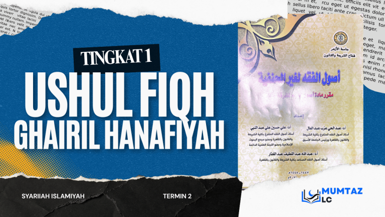 (TINGKAT 1) Ushul Fiqh li Ghairil Hanafiyah