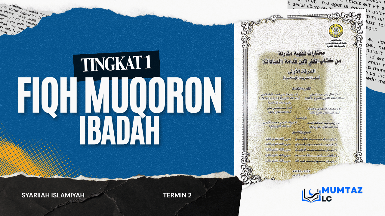 (TINGKAT 1) mukhtarah fiqhiyah muqoronah ibnu qudamah