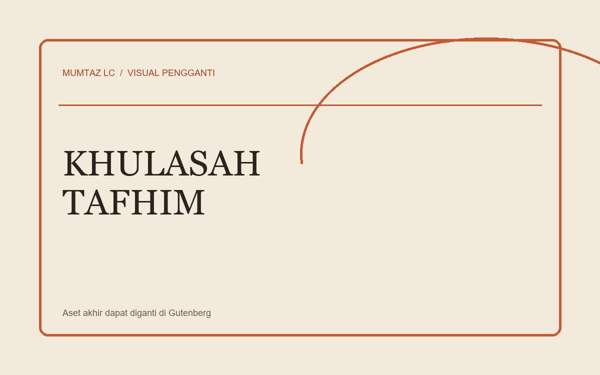 Khulasah Tafhim Tarikh Tasyri’