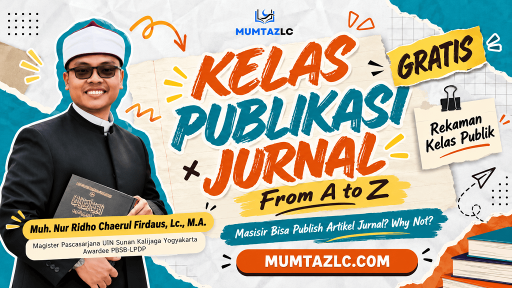 Kelas Publikasi Jurnal — From A to Z bersama Muh. Nur Ridho Chaerul Firdaus
